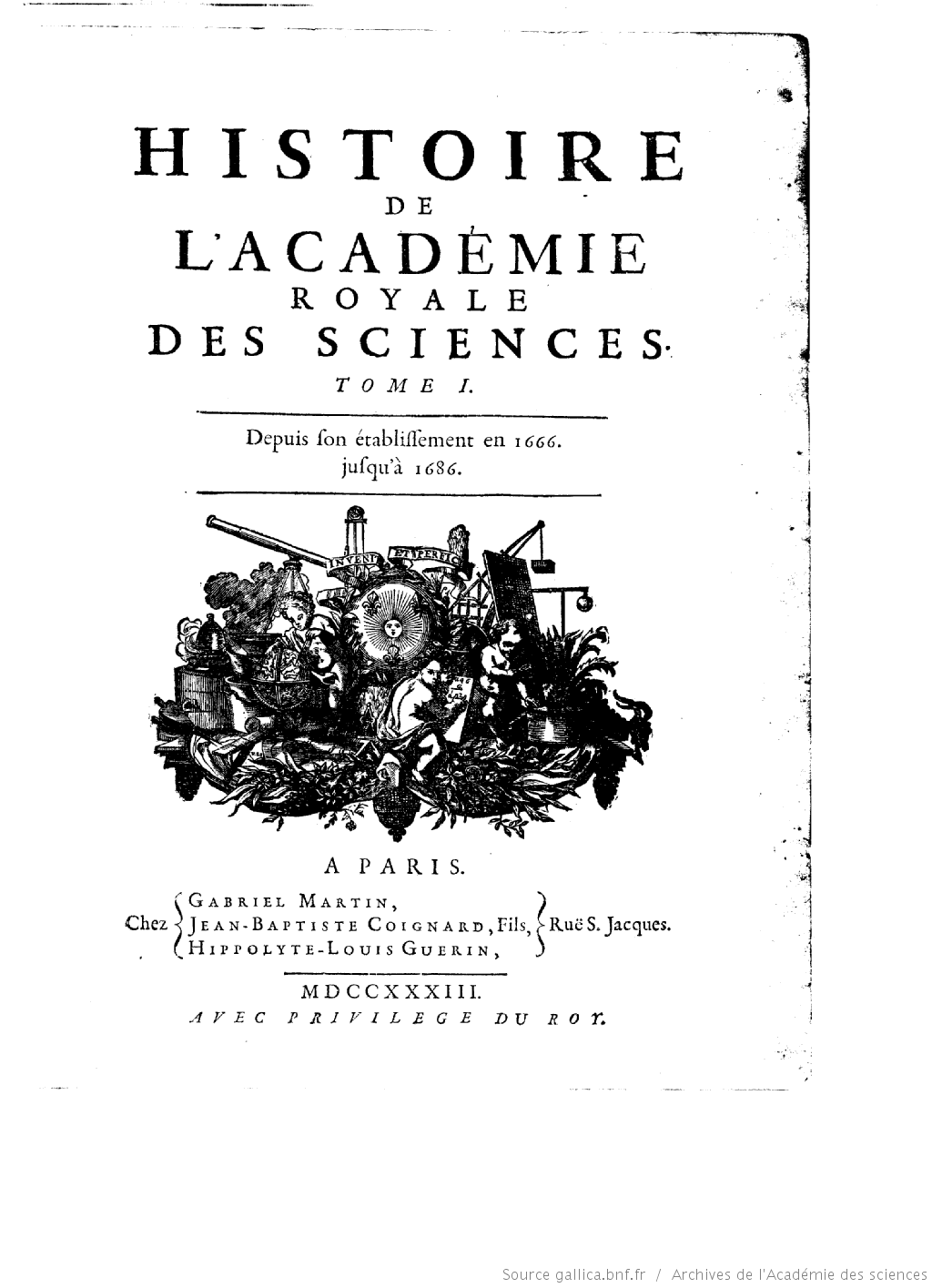 Histoire de l'Académie royale des sciences ... avec les mémoires de mathématique & de physique... tirez des registres de cette Académie